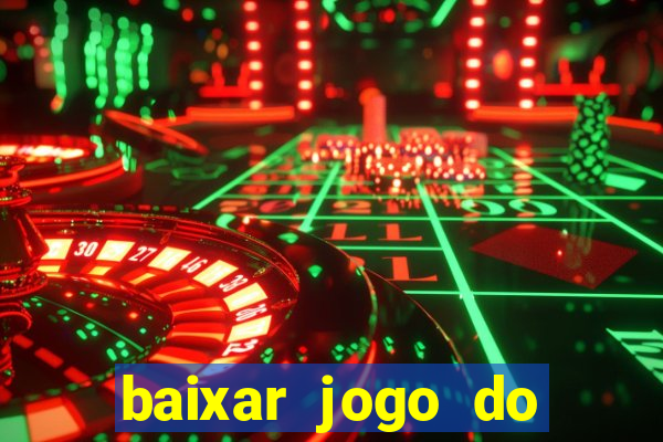 baixar jogo do tigre plataforma nova